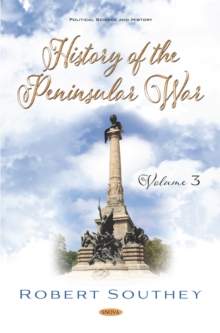 History of the Peninsular War. Volume III