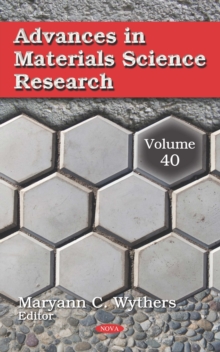 Advances in Materials Science Research. Volume 40