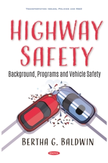 Highway Safety: Background, Programs and Vehicle Safety