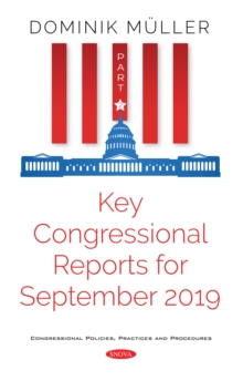 Key Congressional Reports for September 2019. Part II