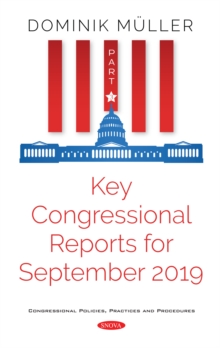 Key Congressional Reports for September 2019. Part III