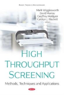 High Throughput Screening : Methods, Techniques and Applications