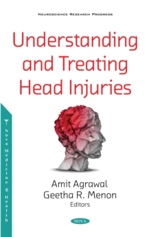 Understanding and Treating Head Injuries