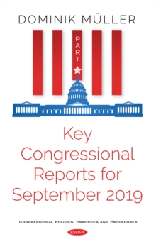 Key Congressional Reports for September 2019. Part VI