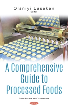 A Comprehensive Guide to Processed Foods