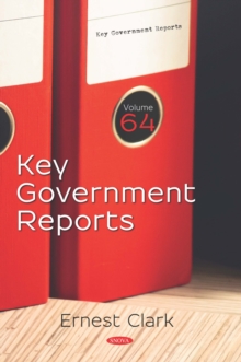 Key Government Reports. Volume 64