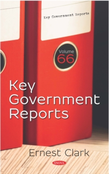 Key Government Reports. Volume 66