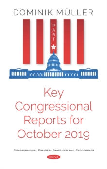 Key Congressional Reports for October 2019. Part II