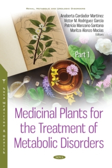 Medicinal Plants for the Treatment of Metabolic Disorders. Part 1