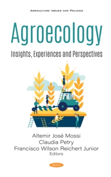 Agroecology: Insights, Experiences and Perspectives