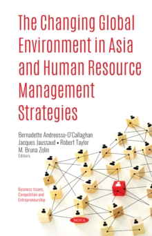 The Changing Global Environment in Asia and Human Resource Management Strategies