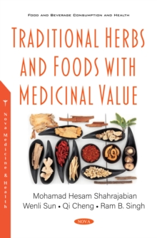 Traditional Herbs and Foods with Medicinal Value