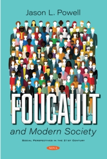 Foucault and Modern Society