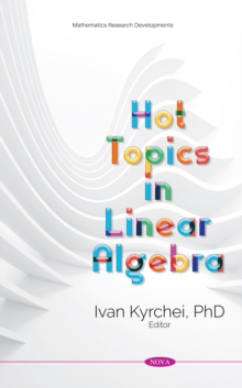 Hot Topics in Linear Algebra