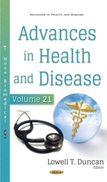 Advances in Health and Disease. Volume 21