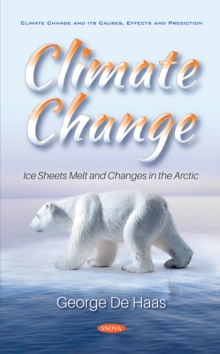 Climate Change: Ice Sheets Melt and Changes in the Arctic