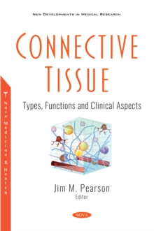 Connective Tissue: Types, Functions and Clinical Aspects