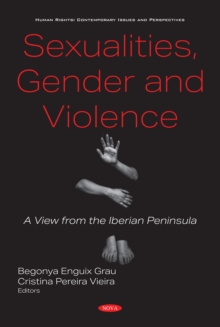 Sexualities, Gender and Violence: A View from the Iberian Peninsula