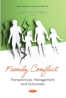 Family Conflict: Perspectives, Management and Outcomes