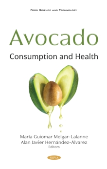 Avocado: Consumption and Health