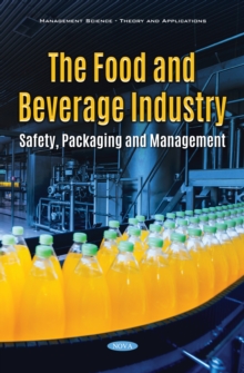 The Food and Beverage Industry: Safety, Packaging and Management