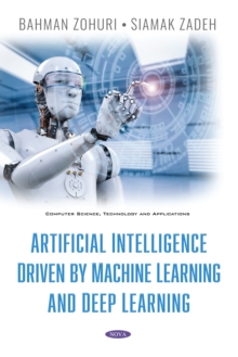 Artificial Intelligence Driven By Machine Learning And Deep Learning