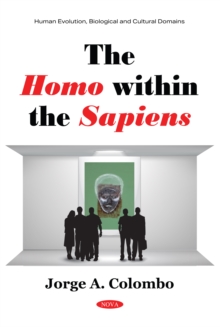 The Homo within the Sapiens