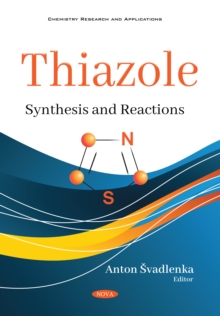 Thiazole: Synthesis and Reactions