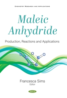 Maleic Anhydride: Production, Reactions and Applications