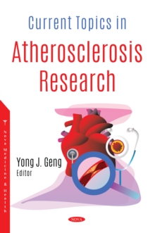 Current Topics in Atherosclerosis Research