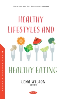 Healthy Lifestyles and Healthy Eating