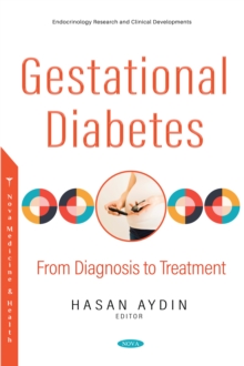 Gestational Diabetes: From Diagnosis to Treatment