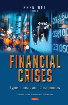 Financial Crises: Types, Causes and Consequences