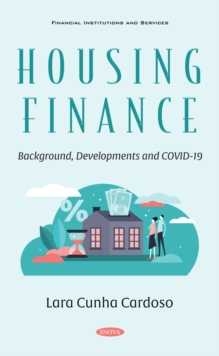 Housing Finance: Background, Developments and COVID-19