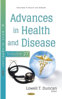 Advances in Health and Disease. Volume 27