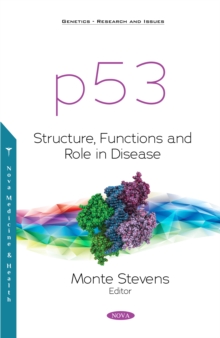 p53: Structure, Functions and Role in Disease