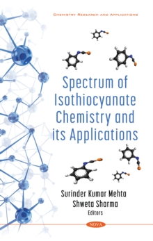 Spectrum of Isothiocyanate Chemistry and its Applications