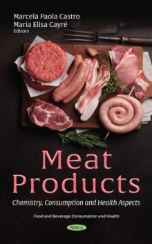 Meat Products: Chemistry, Consumption and Health Aspects