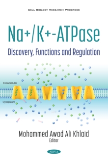 Na+K+-ATPase: Discovery, Functions and Regulation