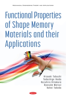 Functional Properties of Shape Memory Materials and their Applications