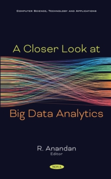 A Closer Look at Big Data Analytics