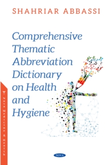 Comprehensive Thematic Abbreviation Dictionary on Health & Hygiene