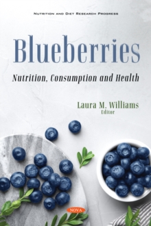 Blueberries: Nutrition, Consumption and Health