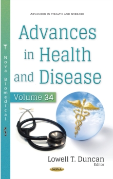 Advances in Health and Disease. Volume 34