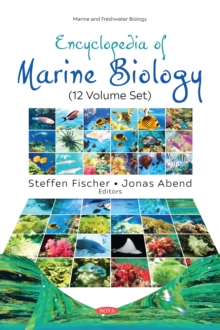 Encyclopedia of Marine Biology (12 Volume Set)