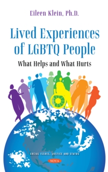 Lived Experience of LGBTQ People: What Helps and What Hurts