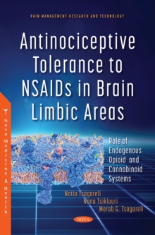 Antinociceptive Tolerance to NSAIDs in Brain Limbic Areas: Role of Endogenous Opioid and Cannabinoid Systems