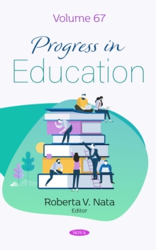 Progress in Education. Volume 67