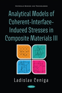 Analytical Models of Coherent-Interface-Induced Stresses in Composite Materials III