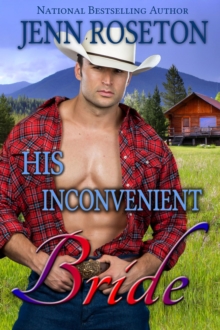 His Inconvenient Bride (BBW Western Romance - Millionaire Cowboys 4)